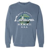 Lahaina Maui Hawaii Surfing Retro Garment-Dyed Sweatshirt