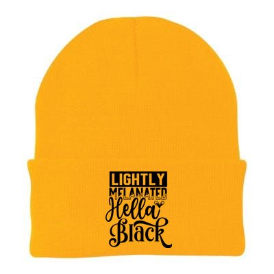 Lightly Melanated Hella Black History Melanin African Pride Gift Knit Cap Winter Beanie