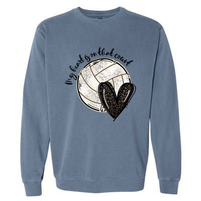 Leopard My Heart Is On That Field Volleyball Heart Game Day Gift Garment-Dyed Sweatshirt