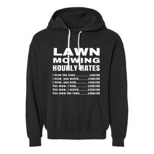 Lawn Mowing Hourly Rates Price List Funny Mow Garment-Dyed Fleece Hoodie