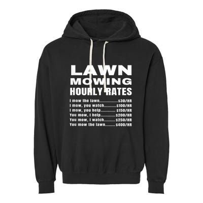 Lawn Mowing Hourly Rates Price List Funny Mow Garment-Dyed Fleece Hoodie
