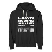 Lawn Mowing Hourly Rates Price List Funny Mow Garment-Dyed Fleece Hoodie