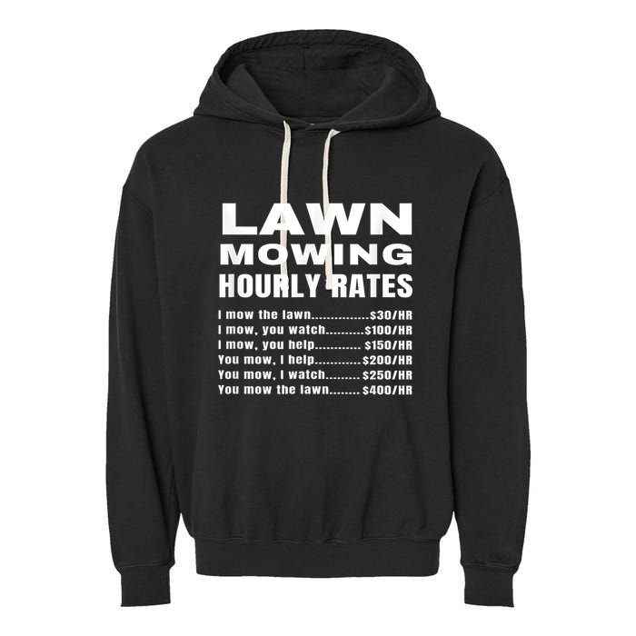 Lawn Mowing Hourly Rates Price List Funny Mow Garment-Dyed Fleece Hoodie