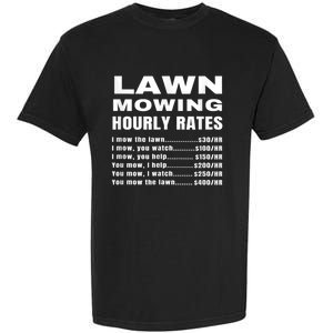 Lawn Mowing Hourly Rates Price List Funny Mow Garment-Dyed Heavyweight T-Shirt