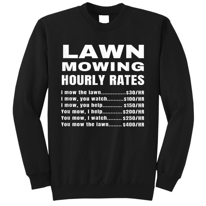 Lawn Mowing Hourly Rates Price List Funny Mow Sweatshirt