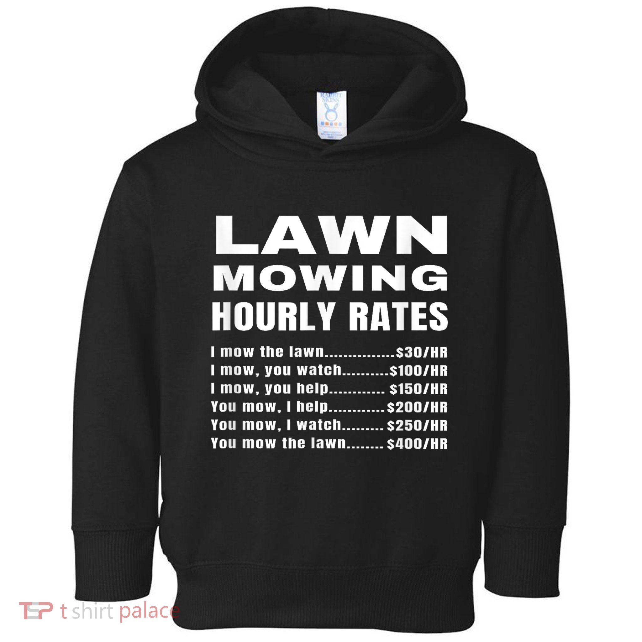 Lawn Mowing Hourly Rates Price List Funny Mow Toddler Hoodie