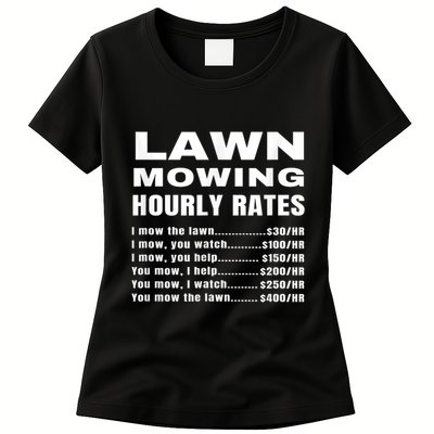 Lawn Mowing Hourly Rates Price List Funny Mow Womens T-Shirt