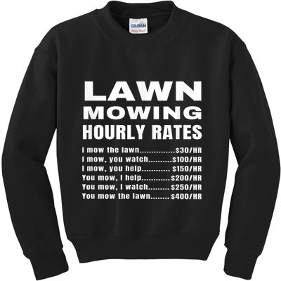 Lawn Mowing Hourly Rates Price List Funny Mow Kids Sweatshirt