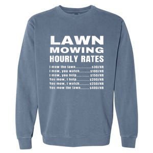 Lawn Mowing Hourly Rates Price List Funny Mow Garment-Dyed Sweatshirt