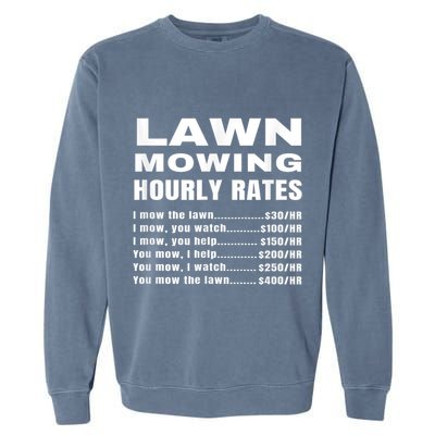 Lawn Mowing Hourly Rates Price List Funny Mow Garment-Dyed Sweatshirt