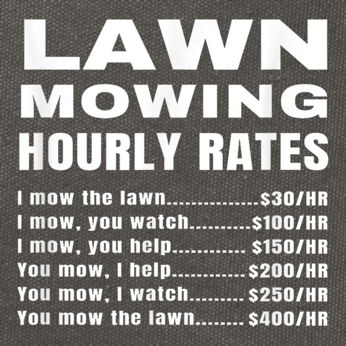 Lawn Mowing Hourly Rates Price List Funny Mow Cotton Canvas Backpack