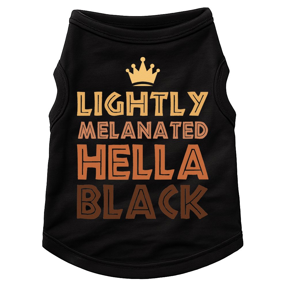 Lightly Melanated Hella Black Afro Queen African American Doggie Tank