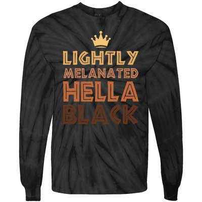 Lightly Melanated Hella Black Afro Queen African American Tie-Dye Long Sleeve Shirt