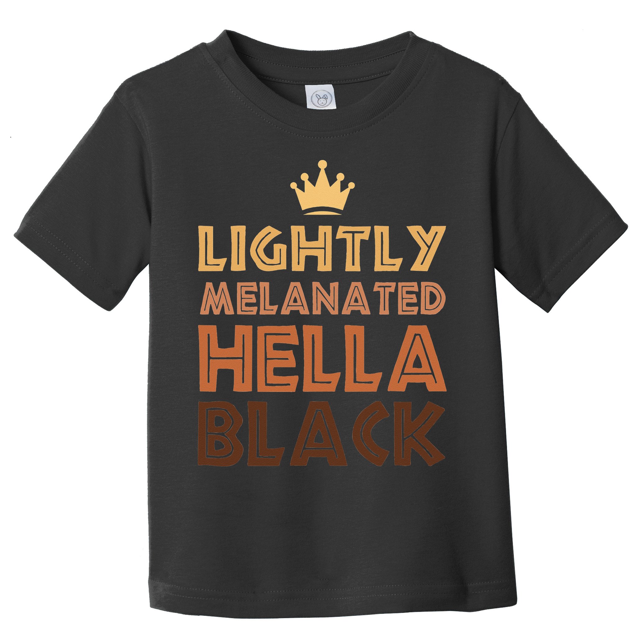 Lightly Melanated Hella Black Afro Queen African American Toddler T-Shirt