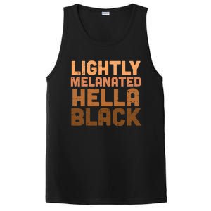 Lightly Melanated Hella Black Melanin African Pride Gift Cool Gift PosiCharge Competitor Tank