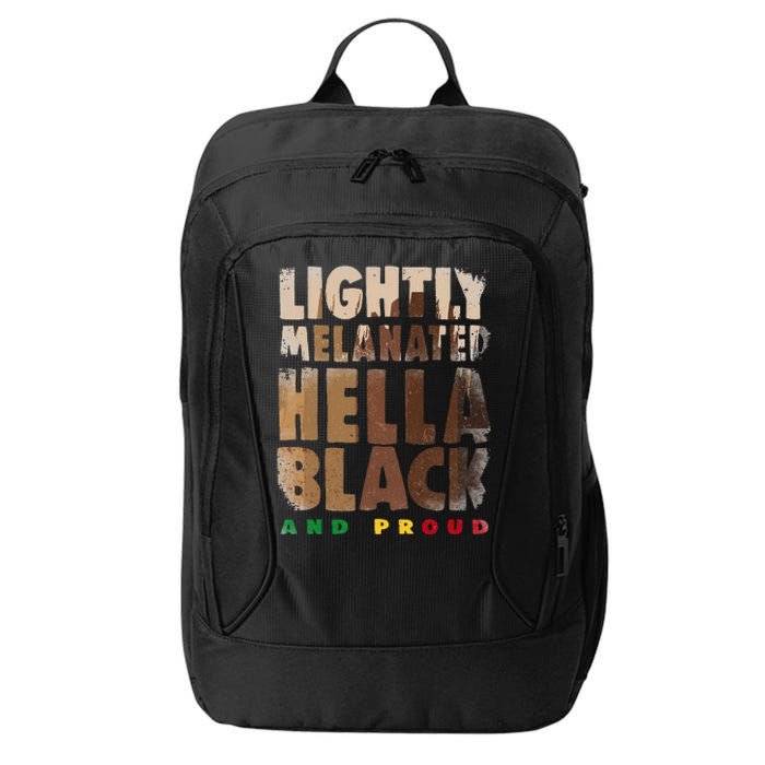 Lightly Melanated Hella Black History Month Melanin City Backpack