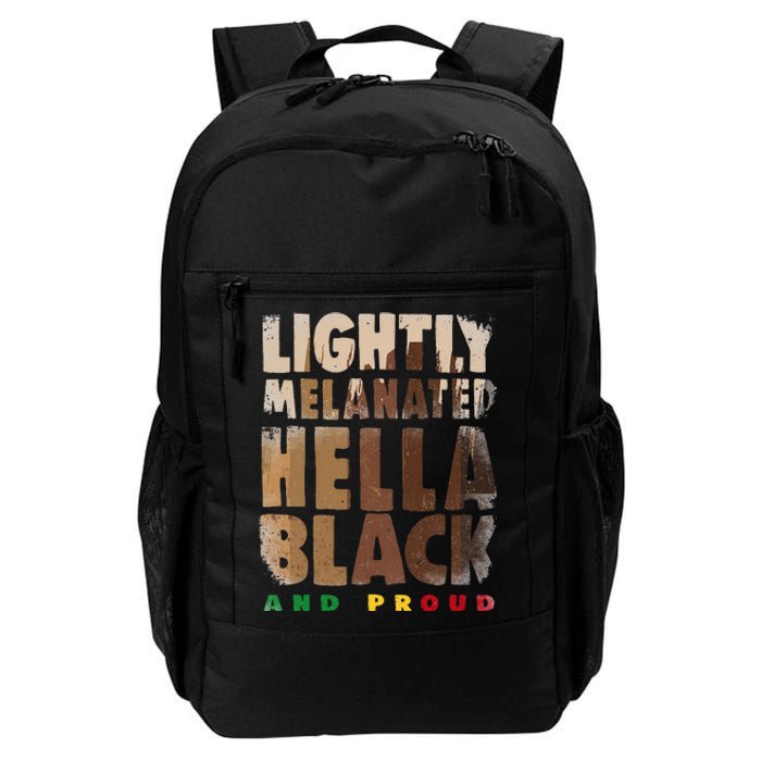 Lightly Melanated Hella Black History Month Melanin Daily Commute Backpack