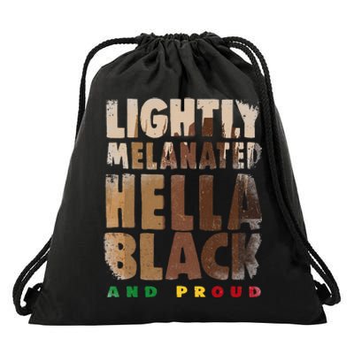 Lightly Melanated Hella Black History Month Melanin Drawstring Bag