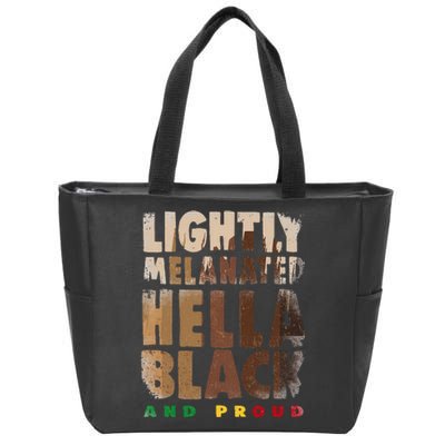 Lightly Melanated Hella Black History Month Melanin Zip Tote Bag