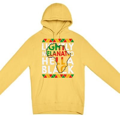 Lightly Melanated Hella Black History Premium Pullover Hoodie