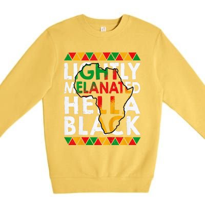 Lightly Melanated Hella Black History Premium Crewneck Sweatshirt