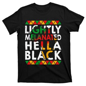 Lightly Melanated Hella Black History T-Shirt