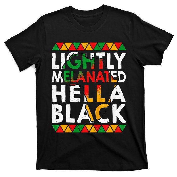 Lightly Melanated Hella Black History T-Shirt