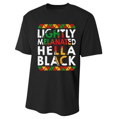 Lightly Melanated Hella Black History Performance Sprint T-Shirt