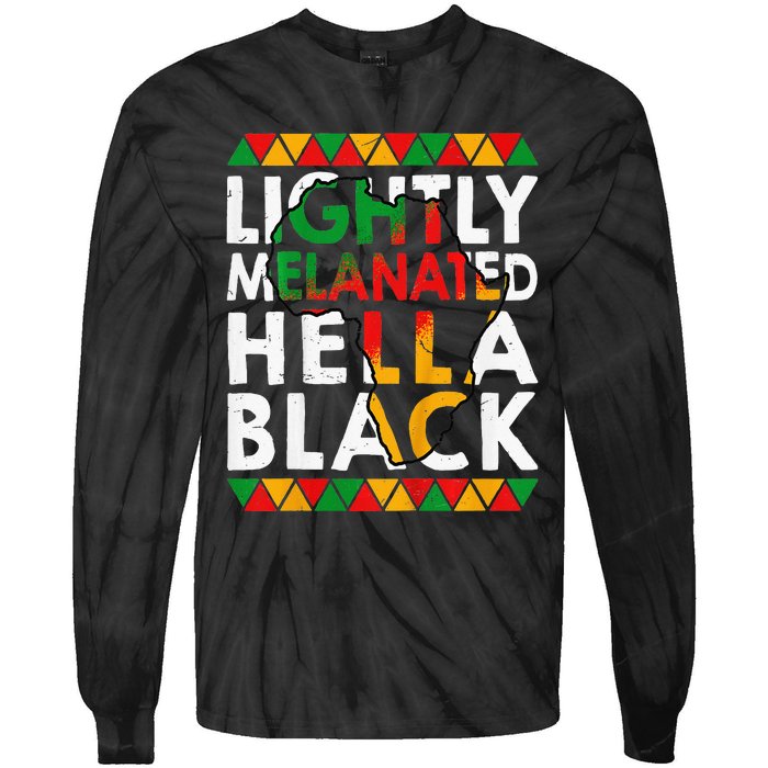 Lightly Melanated Hella Black History Tie-Dye Long Sleeve Shirt