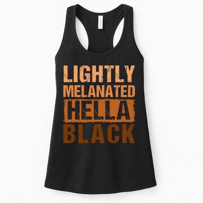 Lightly Melanated Hella Black Gifts Black History Month Womens Tank Top