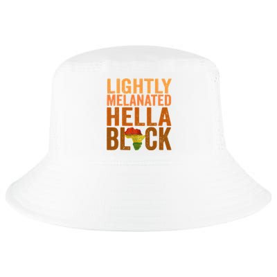 Lightly Melanated Hella Black History Melanin African Pride Cool Comfort Performance Bucket Hat