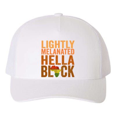 Lightly Melanated Hella Black History Melanin African Pride Yupoong Adult 5-Panel Trucker Hat