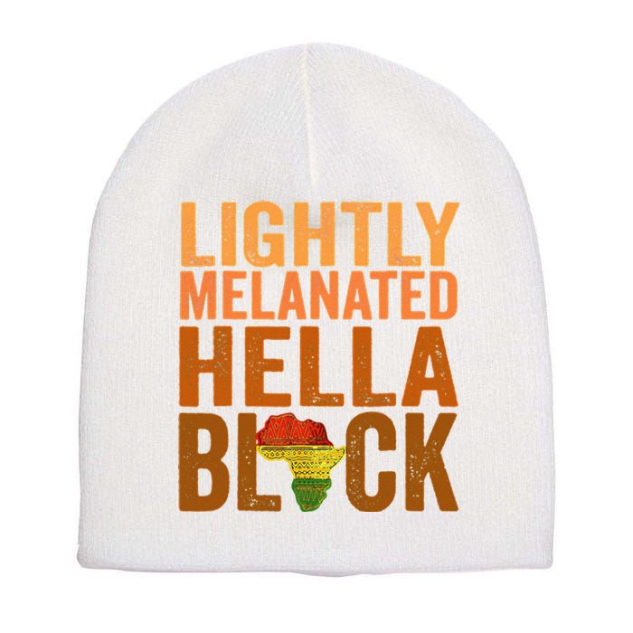 Lightly Melanated Hella Black History Melanin African Pride Short Acrylic Beanie