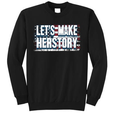 Lets Make Herstory Feminist Sweatshirt