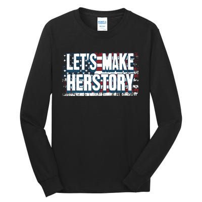 Lets Make Herstory Feminist Tall Long Sleeve T-Shirt