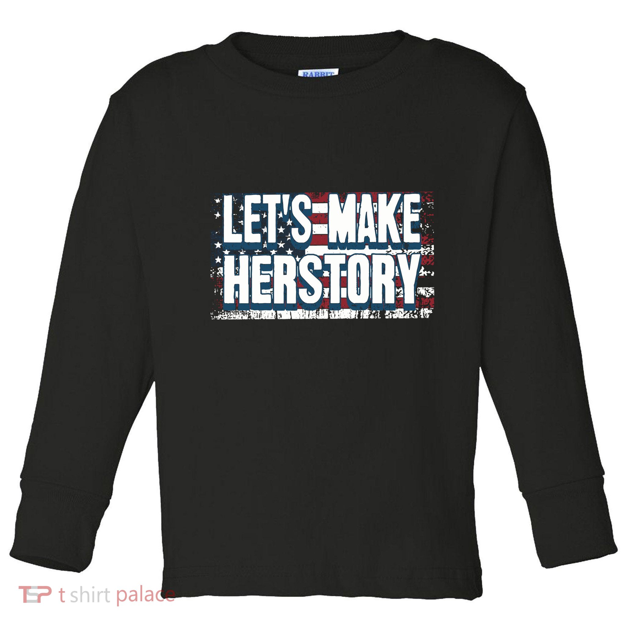 Lets Make Herstory Feminist Toddler Long Sleeve Shirt