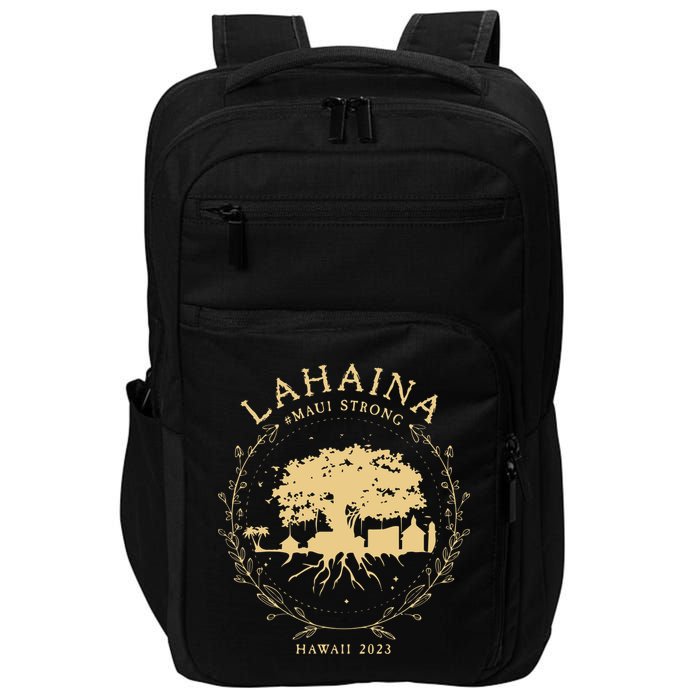 Lahaina Maui Hawaii Strong Golden Banyan Tree Shoreline Supportive Impact Tech Backpack