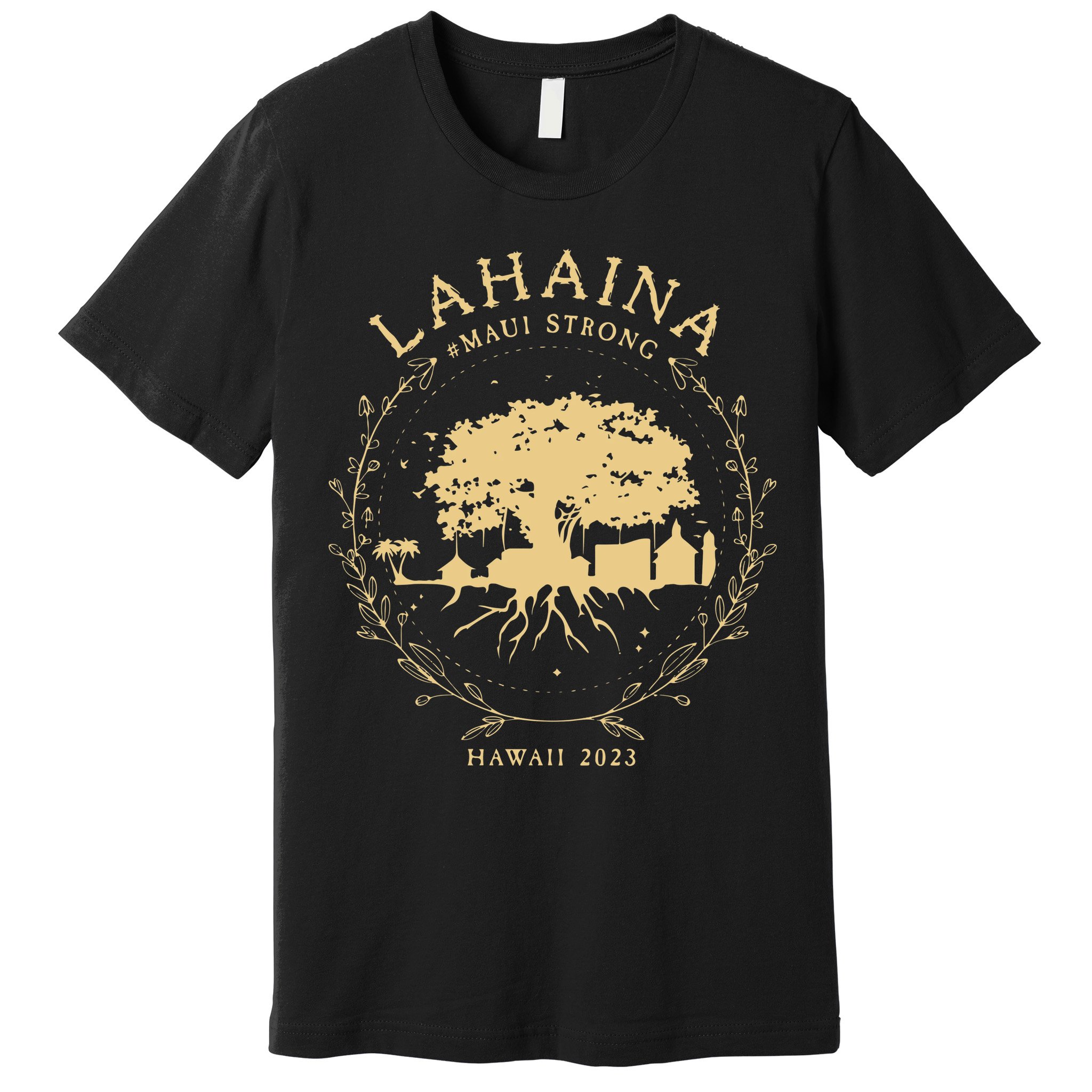 Lahaina Maui Hawaii Strong Golden Banyan Tree Shoreline Supportive Premium T-Shirt