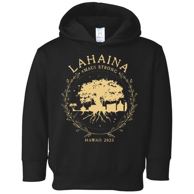 Lahaina Maui Hawaii Strong Golden Banyan Tree Shoreline Supportive Toddler Hoodie