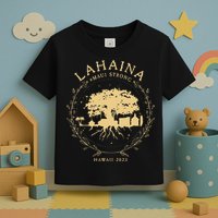 Lahaina Maui Hawaii Strong Golden Banyan Tree Shoreline Supportive Toddler T-Shirt