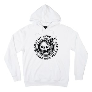 Lost My Hype Some New Years Ago Funny Skeleton NYE Hoodie