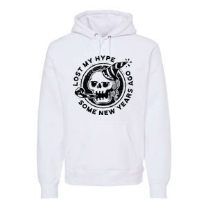 Lost My Hype Some New Years Ago Funny Skeleton NYE Premium Hoodie