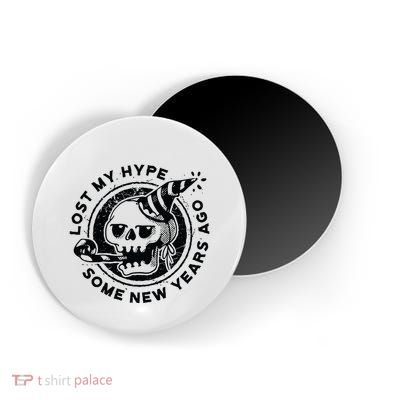 Lost My Hype Some New Years Ago Funny Skeleton NYE Magnet