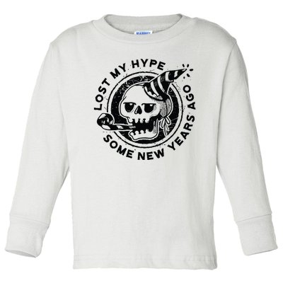 Lost My Hype Some New Years Ago Funny Skeleton NYE Toddler Long Sleeve Shirt