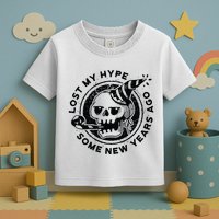Lost My Hype Some New Years Ago Funny Skeleton NYE Toddler T-Shirt