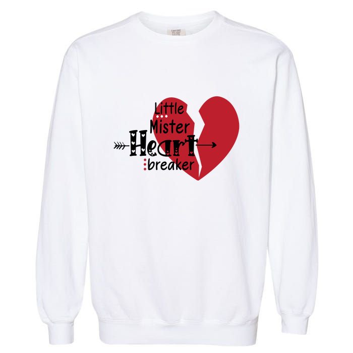 Little Mister Heartbreaker Valentine's Day Gift Garment-Dyed Sweatshirt