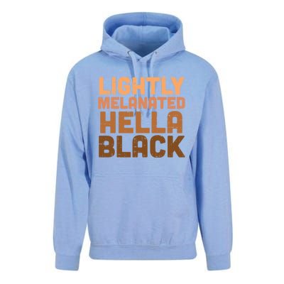 Lightly Melanated Hella Black Melanin African Pride Gift Unisex Surf Hoodie