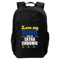 Love My Homie With The Extra Chrome Down Syndrome Backpack