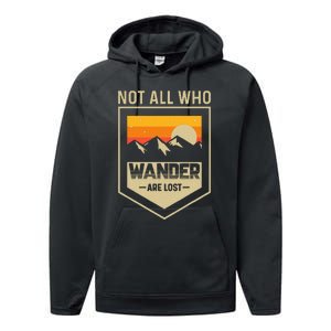 Lake Mountain Hiking Not All Those Who Wander Are Lost Performance Fleece Hoodie