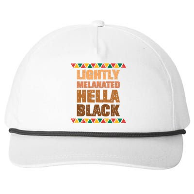 Lightly Melanated Hella Black Melanin Black History Month Gift Snapback Five-Panel Rope Hat